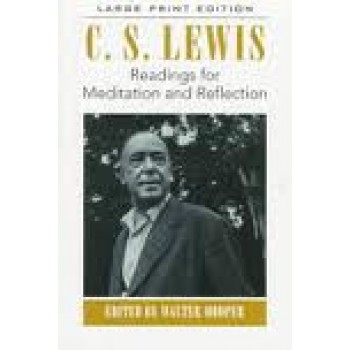 Readings for Meditation and Reflection by C. S. Lewis, Walter Hooper 
